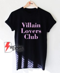 Villain-Lovers-Club-T-Shirt---Funny-Shirt
