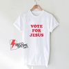 Vote-For-Jesus-T-Shirt