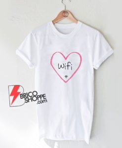 Ldshadowlady Wifi T-Shirt - Funny Shirt