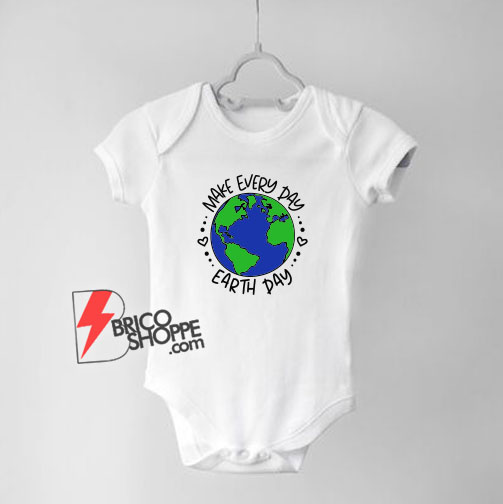 Make-Every-Day---Earth-Day-Baby-One-Sie