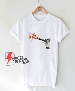 Shoot-Bazoka-Flower---Make-Flower-Not-War-Shirt