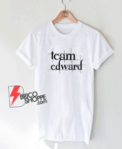 Twilight-Team-Edward-inspirational-shirt