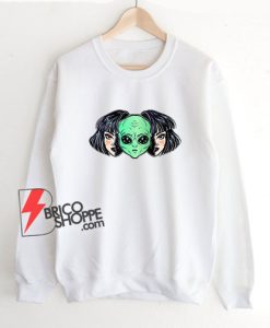 Alien inside girl Sweatshirt