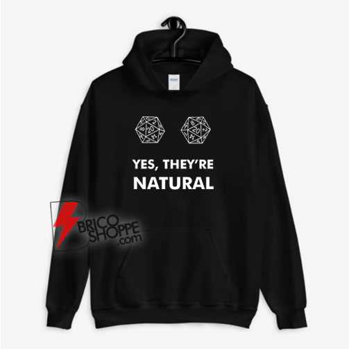 D20-Yes-They’re-Natural-Hoodie