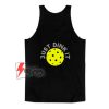 Just Dink It Pickleball Tank Top