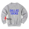 Philadelphia-Eagles-Dallas-Sucks-Sweatshirt_