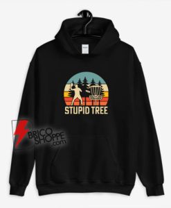 stupid-tree-funny-disc-golf-retro-vintage-Hoodie