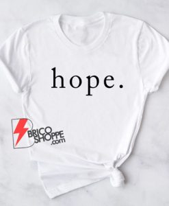 Hope-T-Shirt,-Inspirational-T-shirt,-Motivational-Shirt,-New-Year-shirt,-Positive-Shirt,-Christian-Tee,-Trendy-Tees
